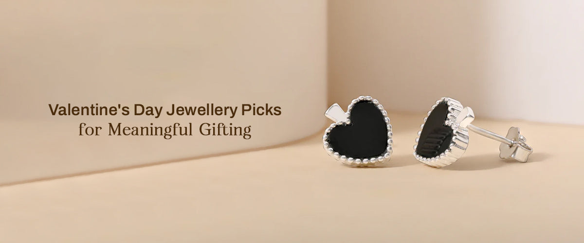 Valentine's Day Jewellery Picks for Meaningful Gifting