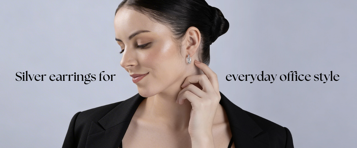 Silver Earrings for Work and Everyday Wear