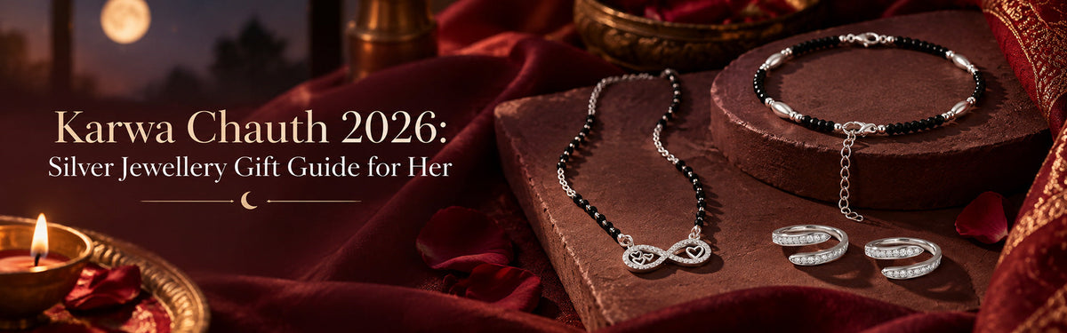 Karwa Chauth 2026 Gift Guide: Meaningful Silver Jewellery for Her