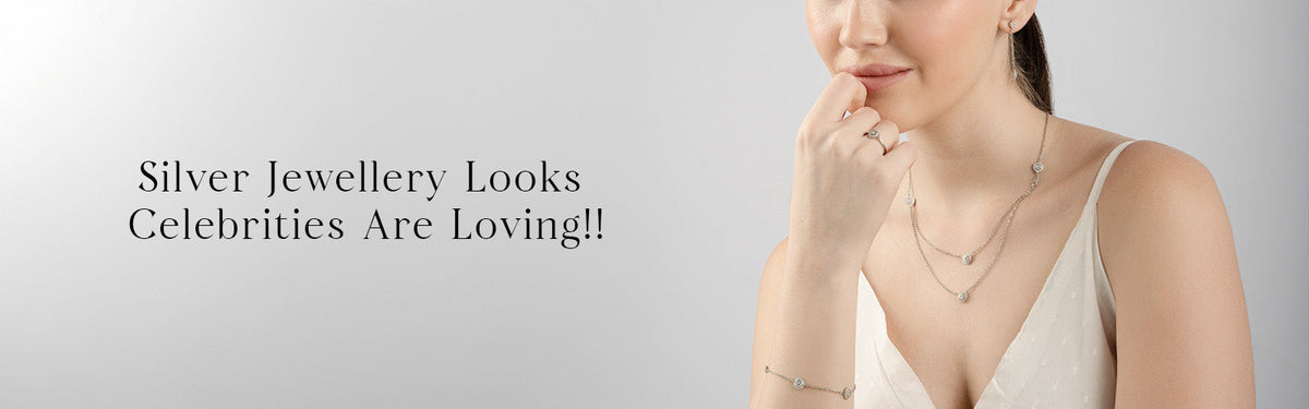 Celebrity Silver Jewellery Trends - Touch925 Blogs